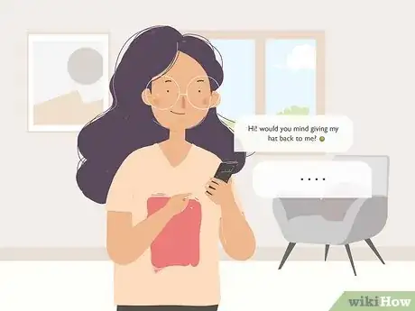 Imagen titulada Ask a Friend to Return an Item They Borrowed Step 3