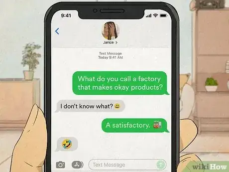 Imagen titulada Make a Girl Laugh Really Hard Over Text Step 2