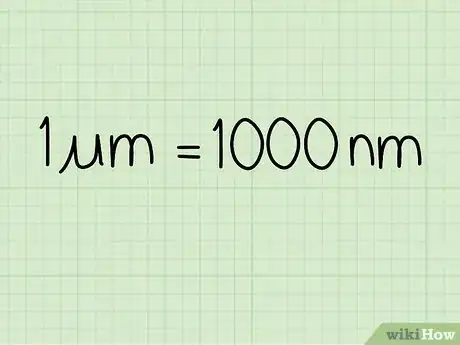 Imagen titulada Convert Micrometers to Nanometers Step 4
