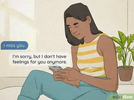 Imagen titulada What Should You Say when Your Ex Says He Misses You Step 2