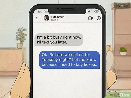 Imagen titulada What to Do when a Girl Says She Will Text You Later Step 4