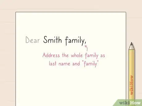 Imagen titulada Address a Letter to a Family Step 3