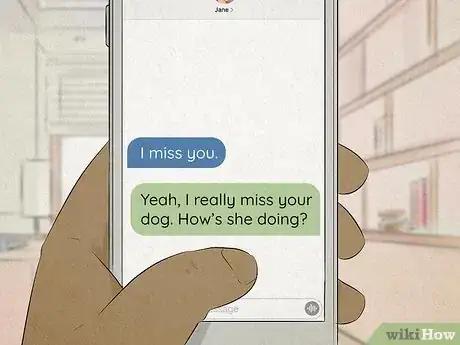 Imagen titulada What Should You Say when Your Ex Says He Misses You Step 8