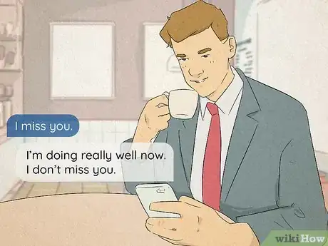 Imagen titulada What Should You Say when Your Ex Says He Misses You Step 9