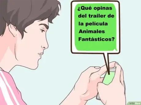 Imagen titulada Tell_a_Girl_You_Like_Her_over_Text_Step_9 ES.png