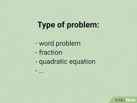 Imagen titulada Solve Math Problems Step 1