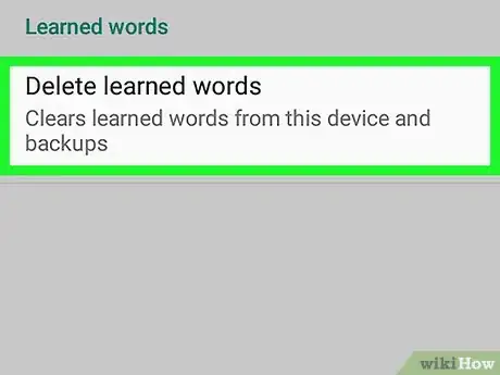 Imagen titulada Delete the Keyboard History on Android Step 12