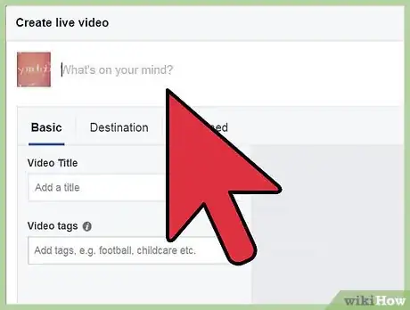 Imagen titulada Stream Video with Facebook Live Step 19