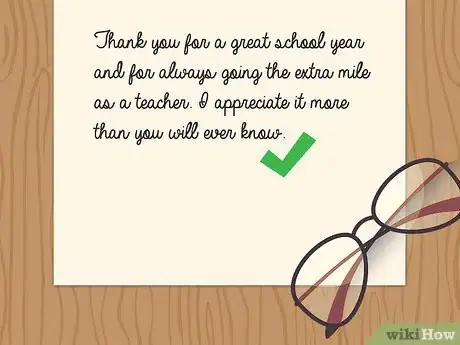 Imagen titulada Write a Letter of Appreciation to Your Teacher Step 9
