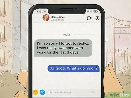 Imagen titulada When a Girl Texts Sorry for the Late Reply Step 4