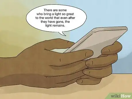 Image intitulée What to Say when Someone Dies Unexpectedly (Quotes) Step 7