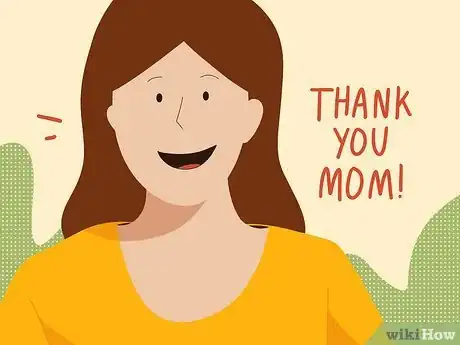 Image intitulée Tell Your Mom You Love Her Step 12