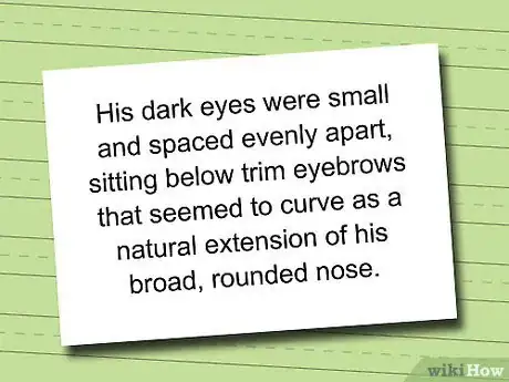 Image intitulée Describe a Character's Looks Well Step 5