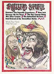 After scoring a hit with the song "The Cover of 'Rolling Stone'" in 1972, the band was featured on the cover of the March 29, 1973 Rolling Stone