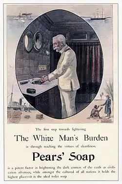 Advertisement for Pears soap from the 1890s promoting cleanliness as "a first step towards lightening the White Man's Burden."