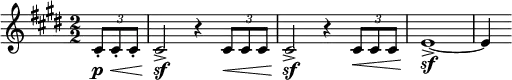  \relative c' { \set Staff.midiInstrument = #"trumpet" \clef treble \key cis \minor \numericTimeSignature \time 2/2 \partial 4*1 \times 2/3 { cis8\p-.\< cis-. cis-. } | cis2\!\sf-> r4 \times 2/3 { cis8\< cis cis } | cis2\!\sf-> r4 \times 2/3 { cis8\< cis cis } | e1\!\sf->~ | e4 } 