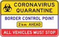 (QLD-TC2336) Coronavirus Quarantine Border Control Point Ahead (2020-2022) (used in Queensland)