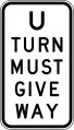 (R2-V115) U-turn Must Give Way (used in Victoria)