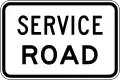 (R4-V100) Service Road (used in Victoria)