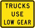 (W8-V116) Trucks use Low Gear (used in Victoria)