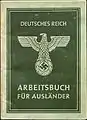 Arbeitsbuch for the foreigners.German Reich, 1938–1945.