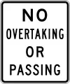 (R6-1) No Overtaking or Passing (used at bottlenecks)