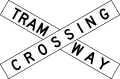 (R6-26) Tramway Crossing (used in Adelaide and Melbourne)