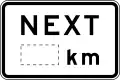 (R9-7-2)  Distance (in kilometres) (used with No u-turn, No left turn, No right turn or No turns signs)