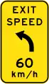 (W1-9-2) Exit advisory speed with curve to left