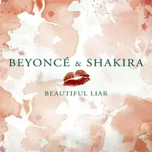 The words "Beyoncé & Shakira", a lipstick mark and the phrase "Beautiful Liar" are placed on a surface with red spots throughout.