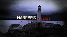 The words "Harper's Island" are separated by a lighthouse. The word "Harper's" is in white, and "Island" is blood red.