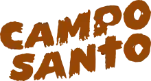 In a painted and Jackson Pollock-like way, the words "Campo Santo" appear capitalized and formatted into two rows.