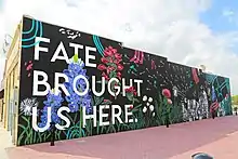 Fate Brought Us Here Mural, Downtown Fate