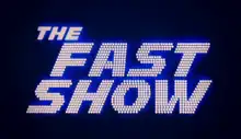 Title card for the web series of The Fast Show