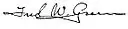 Fred W. Green cursive signature circa 1900