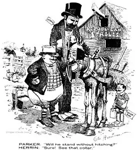 A black-and-white cartoon drawing. A short, fat man labeled "Parker" and a tall, thin man labeled "Herrin" are in a farmyard, whose barn is labeled "Republican Stables". The two are looking at a horse with a human face and an enormous collar. The horse is labeled "Gillett". The caption reads, "Parker: 'Will he stand without hitching?'; Herrin: 'Sure! See that collar?'"