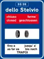 Information about road condition of passes: road closed after the town shown and advised snow chains