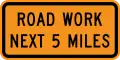 G20-1Road work next 5 miles