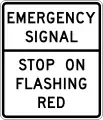 R10-14Emergency signal - stop on flashing red