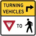 R10-15Turning vehicles yield to pedestrians