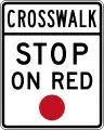 R10-23Crosswalk - stop on red