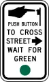 R10-4aPush button to cross street, wait for green