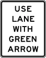 R10-8Use lane with green arrow