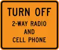 R22-2Turn off 2-way radios and cell phones