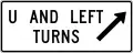 R3-24aU and left turns (diagonal right arrow) (used at jughandles)