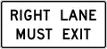 R3-33RRight lane must exit