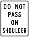 R4-18Do not pass on shoulder