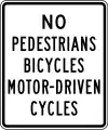 R5-10No pedestrians, bicycles or motor driven cycles