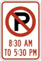 R7-2No parking from 8:30 am to 5:30 pm