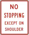 R8-6No stopping except on shoulder